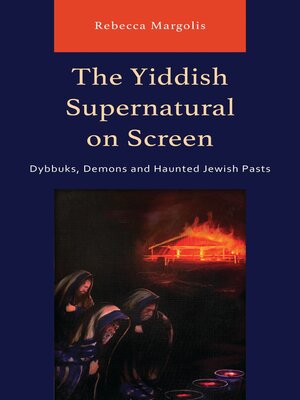 cover image of The Yiddish Supernatural on Screen